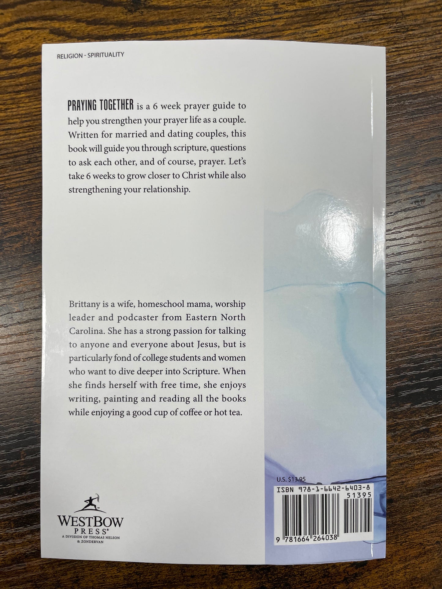 Pray Together: a 6 weeks couples prayer guide