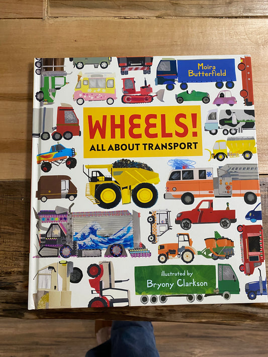 Wheels! All about transport