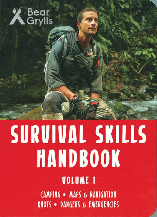 Bear Grylls, Survival Skills Handbook Volume 1