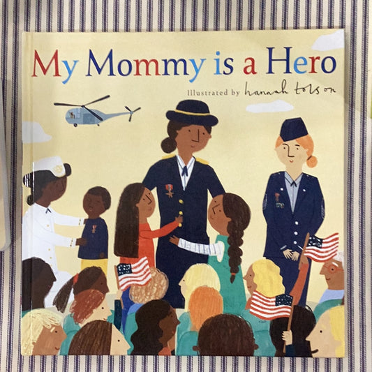 My Mommy is a Hero