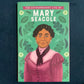 The extraordinary life of Mary Seacole